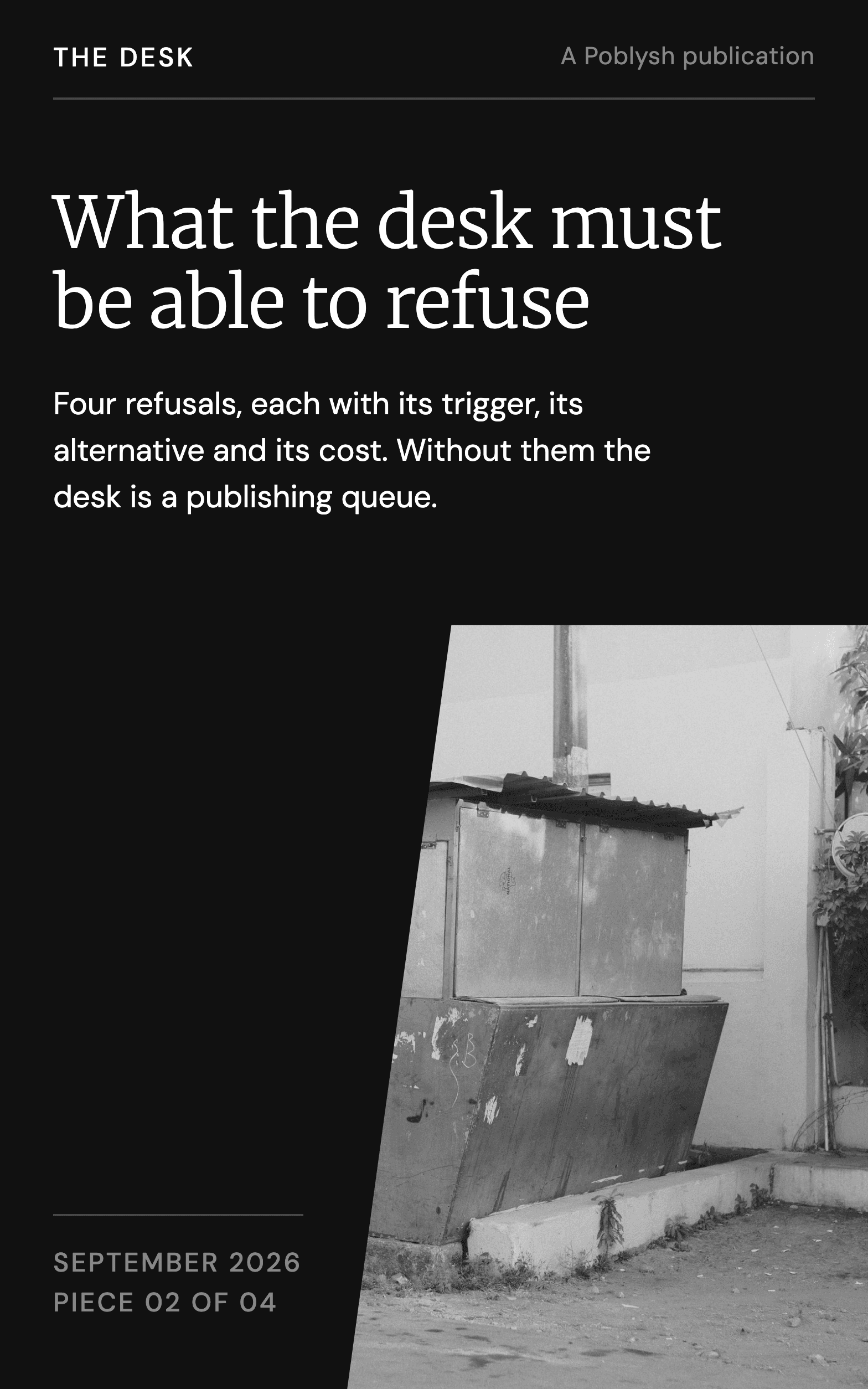 What the desk must be able to refuse
